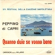 Peppino Di Capri - Quanno Duie Se Vonno Bene / Adesso Che C' E Lei